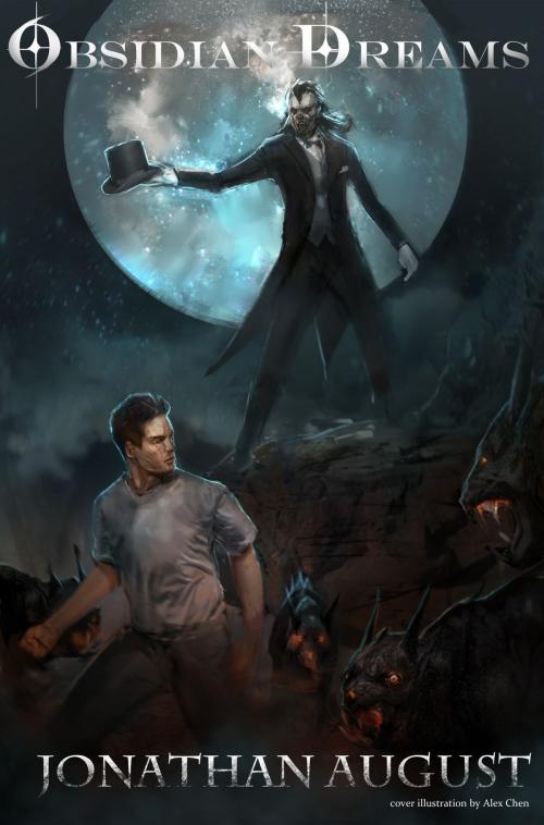 Cover of the book Obsidian Dreams by Jonathan August, Jonathan August