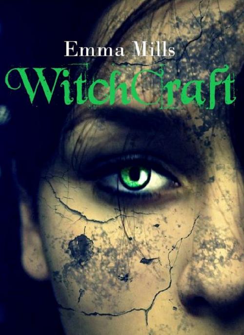 Cover of the book Witchcraft by Emma Mills, Emma Mills