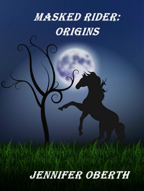 Cover of the book Masked Rider: Origins by Jennifer Oberth, Jennifer Oberth