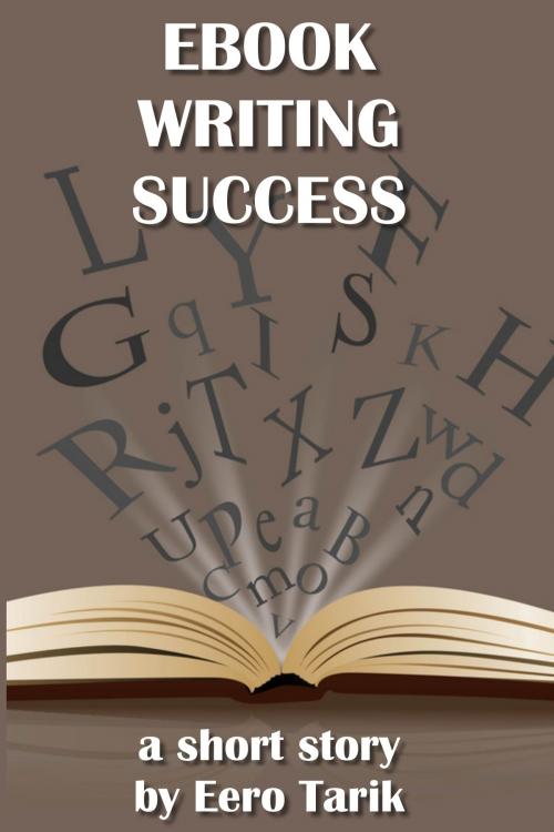 Cover of the book Ebook Writing Success by Eero Tarik, Eero Tarik