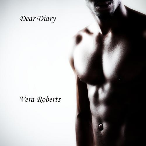 Cover of the book Dear Diary by Vera Roberts, Vera Roberts