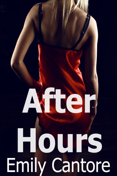 Cover of the book After Hours by Emily Cantore, Emily Cantore
