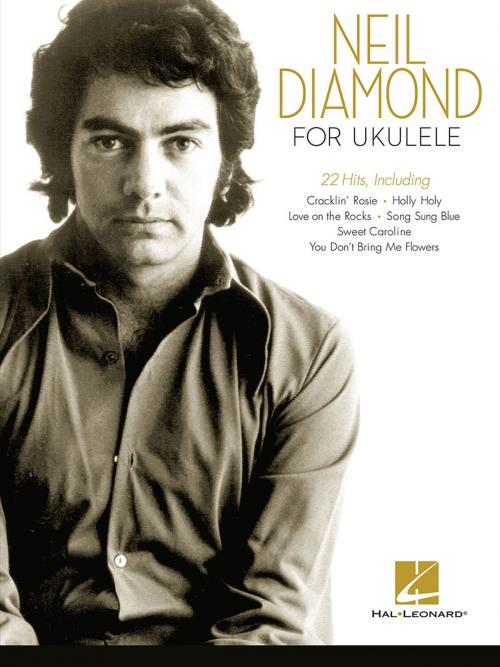 Cover of the book Neil Diamond for Ukulele by Neil Diamond, Hal Leonard