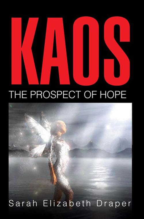 Cover of the book Kaos by Sarah Elizabeth Draper, Xlibris US