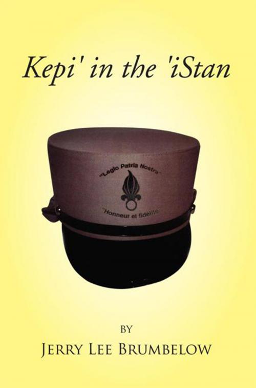 Cover of the book Kepi' in the 'Istan by Jerry Lee Brumbelow, Xlibris US