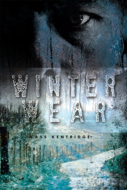 Cover of the book Winter Wear by Kass Kentridge, Xlibris UK