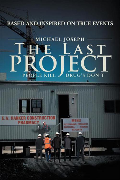 Cover of the book The Last Project by Michael Joseph, Xlibris US