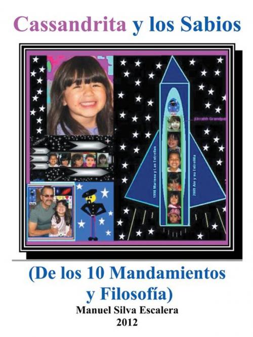Cover of the book Cassandrita Y Los Sabios by Manuel Silva Escalera, AuthorHouse