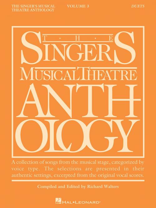 Cover of the book Singer's Musical Theatre Anthology Duets Volume 3 by Hal Leonard Corp., Hal Leonard