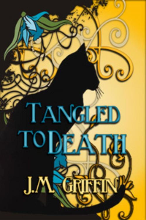 Cover of the book Tangled to Death by J.M. Griffin, Jeanne Paglio