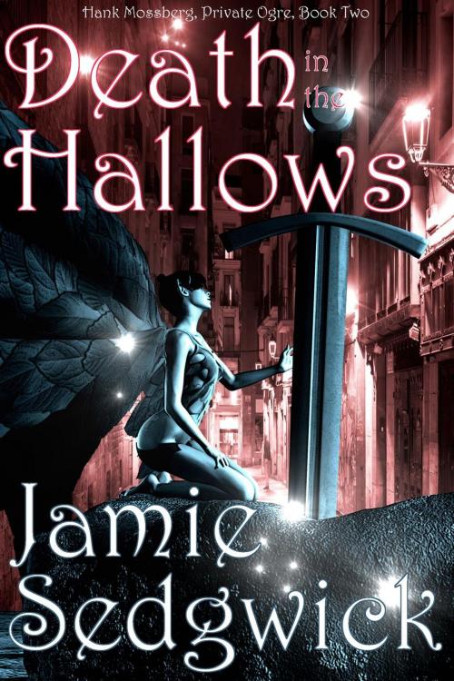 Cover of the book Death in the Hallows by Jamie Sedgwick, Jamie Sedgwick