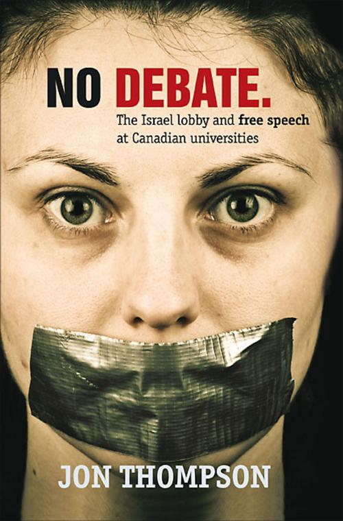 Cover of the book No Debate by Jon Thompson, James Lorimer & Company Ltd., Publishers