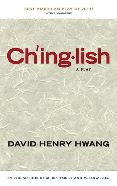 Cover of the book Chinglish (TCG Edition) by David Henry Hwang, Theatre Communications Group