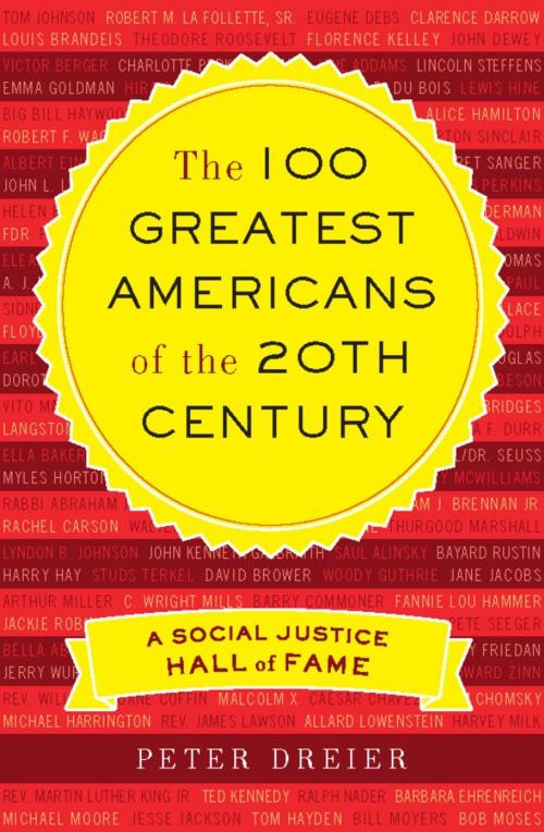 Cover of the book The 100 Greatest Americans of the 20th Century by Peter Dreier, PublicAffairs