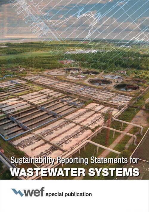 Cover of the book Sustainability Reporting Statements for Wastewater Systems by Water Environment Federation, Water Environment Federation