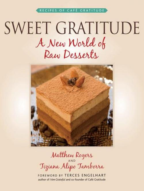 Cover of the book Sweet Gratitude by Matthew Rogers, Tiziana Alipo Tamborra, North Atlantic Books