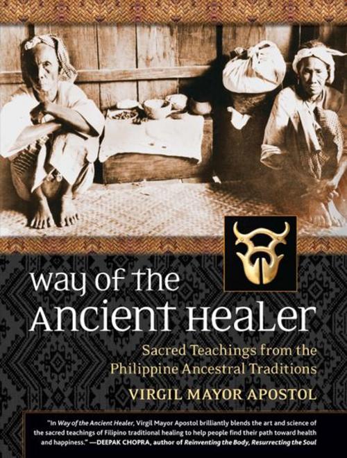 Cover of the book Way of the Ancient Healer by Virgil Mayor Apostol, North Atlantic Books