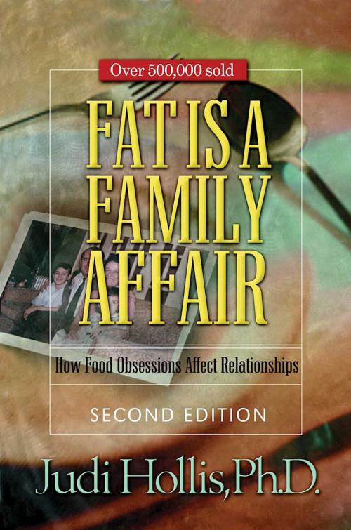 Cover of the book Fat Is a Family Affair by Judi Hollis, Ph.D., Hazelden Publishing