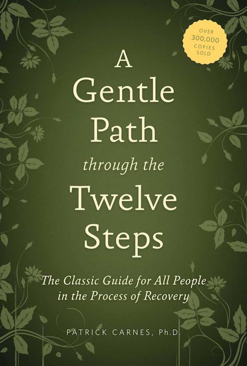 Cover of the book A Gentle Path through the Twelve Steps by Patrick J Carnes, Ph.D, Hazelden Publishing