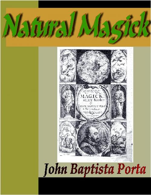 Cover of the book Natural Magick by John Baptista Porta, NuVision Publications, LLC
