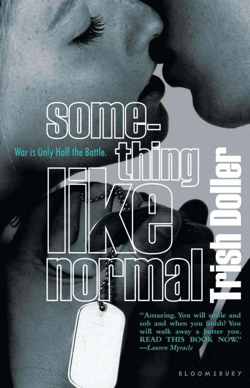 Cover of the book Something Like Normal by Trish Doller, Bloomsbury Publishing