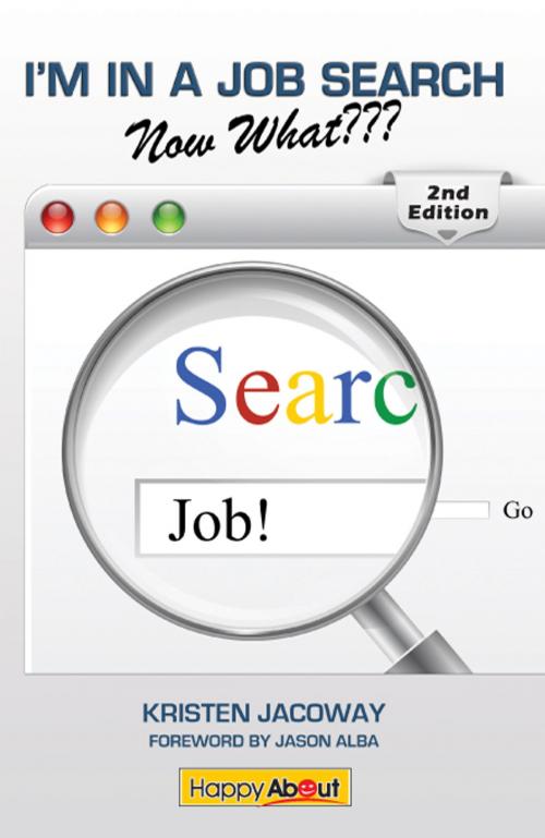 Cover of the book I'm in a Job Search--Now What??? (2nd Edition) by Kristen Jacoway, Happy About