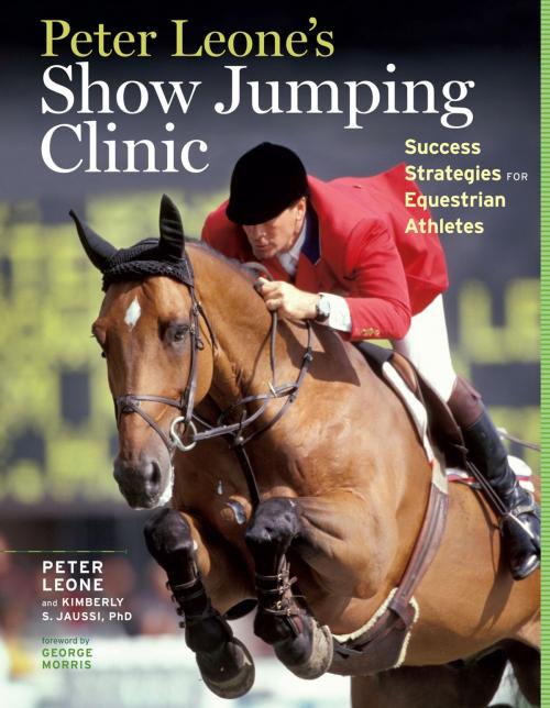 Cover of the book Peter Leone's Show Jumping Clinic by Kimberly S. Jaussi, Peter Leone, Storey Publishing, LLC