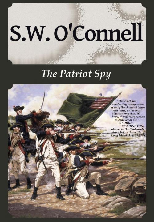 Cover of the book The Patriot Spy by S. W. O'Connell, Twilight Times Books