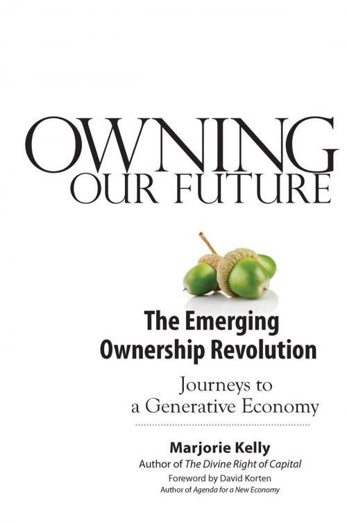 Cover of the book Owning Our Future by Marjorie Kelly, Berrett-Koehler Publishers