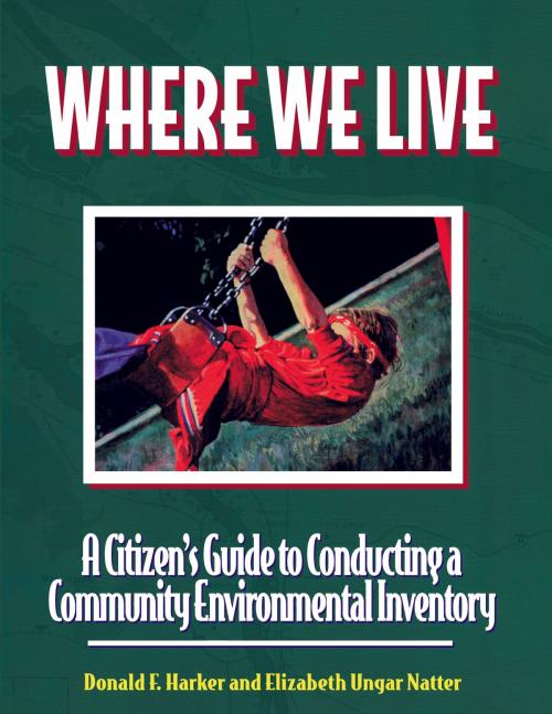 Cover of the book Where We Live by Don Harker, Elizabeth Ungar Natter, Island Press