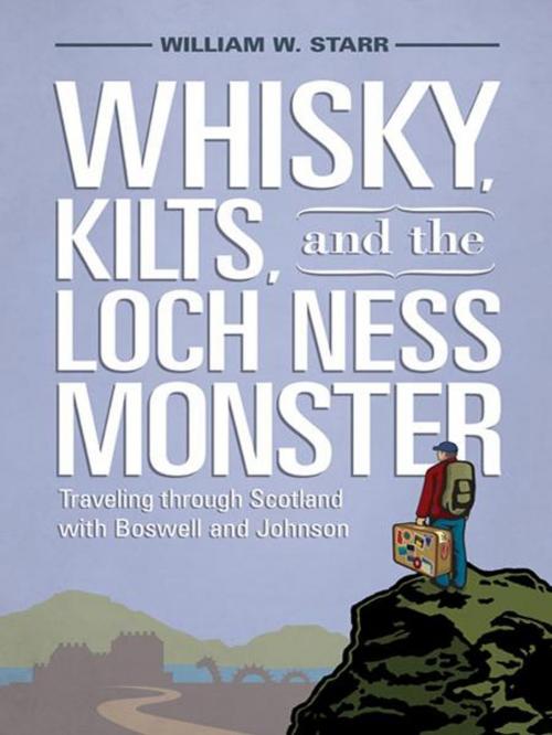 Cover of the book Whisky, Kilts, and the Loch Ness Monster by William W. Starr, University of South Carolina Press