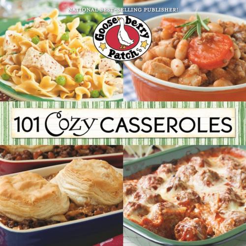 Cover of the book 101 Cozy Casseroles by Gooseberry Patch, Gooseberry Patch