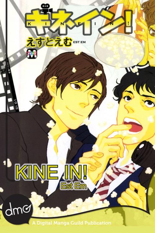 Cover of the book Kine In! by Est Em, Digital Manga, Inc.