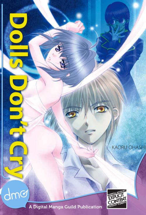 Cover of the book Dolls Don't Cry by Kaoru Ohashi, Digital Manga, Inc.