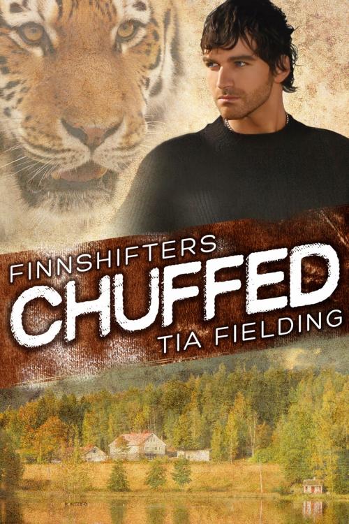 Cover of the book Chuffed by Tia Fielding, Dreamspinner Press