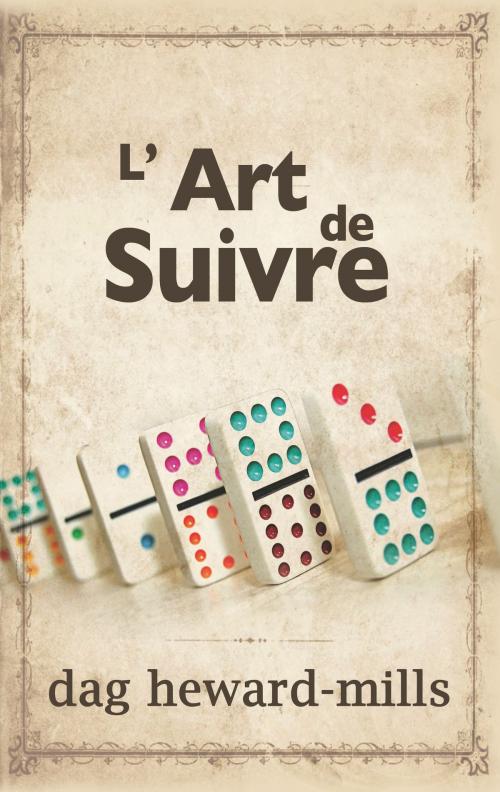 Cover of the book L'art de suivre by Dag Heward-Mills, Dag Heward-Mills