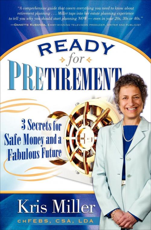 Cover of the book Ready for Pretirement by Kris Miller, Morgan James Publishing