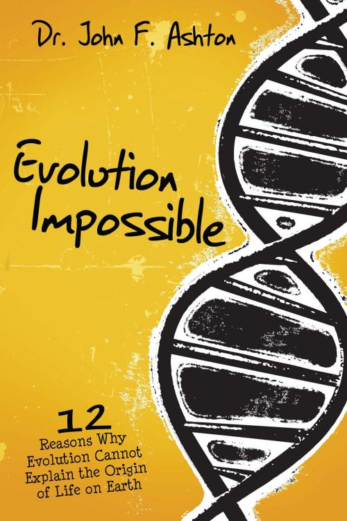 Cover of the book Evolution Impossible by John Ashton, New Leaf Publishing Group, Inc.