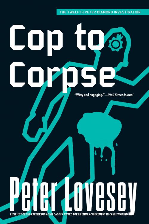 Cover of the book Cop to Corpse by Peter Lovesey, Soho Press