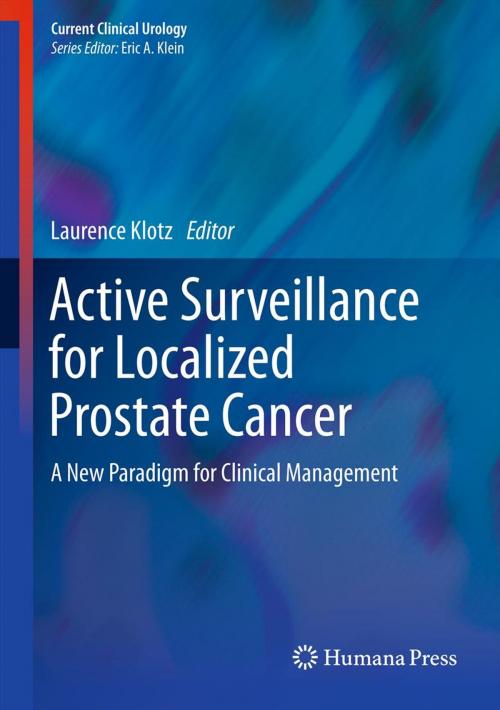 Cover of the book Active Surveillance for Localized Prostate Cancer by , Humana Press