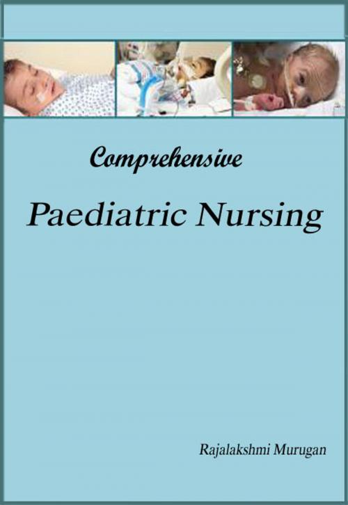 Cover of the book Comprehensive Paediatric Nursing by Rajalakshmi Murugan, University Science Press