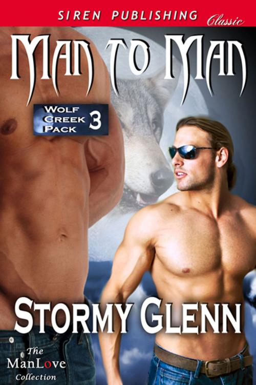 Cover of the book Man to Man by Stormy Glenn, Siren-BookStrand