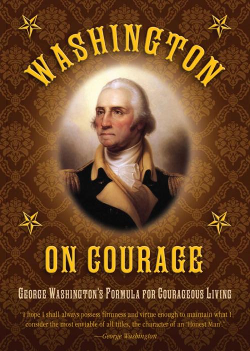 Cover of the book Washington on Courage by George Washington, Skyhorse