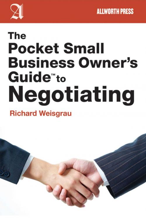 Cover of the book The Pocket Small Business Owner's Guide to Negotiating by Richard Weisgrau, Allworth