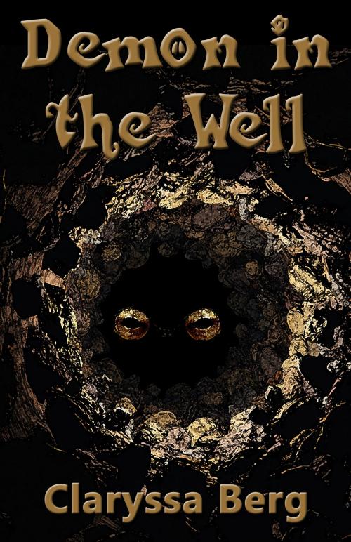 Cover of the book Demon in the Well by Claryssa Berg, Enspire Publishing