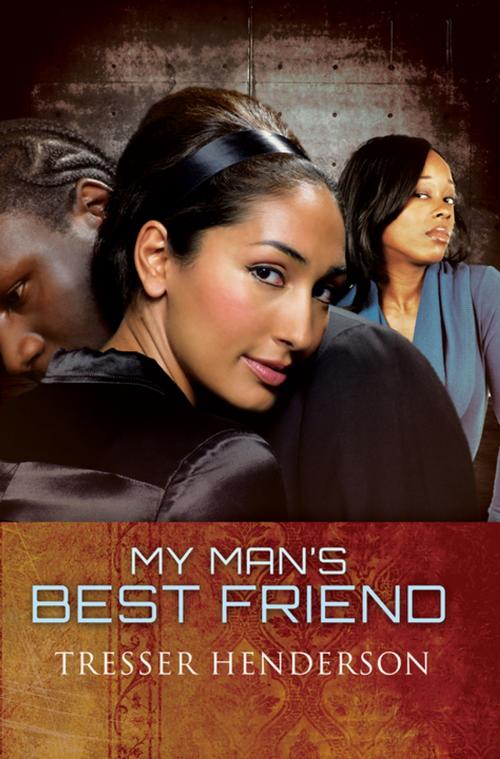 Cover of the book My Man's Best Friend by Tresser Henderson, Urban Books