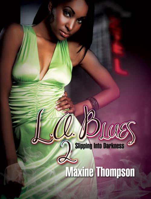 Cover of the book L..A. Blues II: by Maxine Thompson, Urban Books