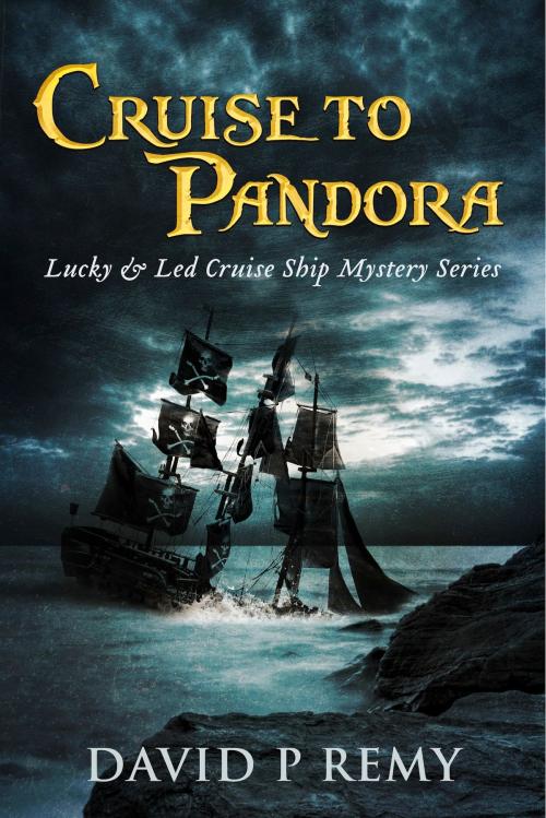 Cover of the book Cruise to Pandora by David P. Remy, BookBaby