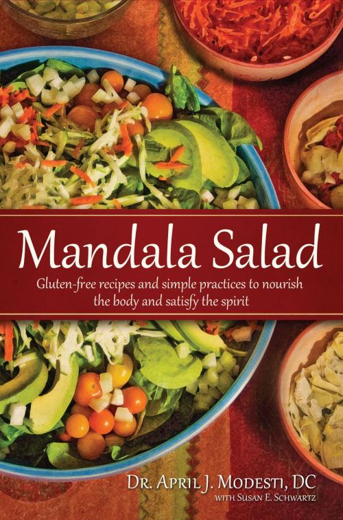 Cover of the book Mandala Salad by Dr. April J. Modesti, D.C., Susan E. Schwartz, BookBaby