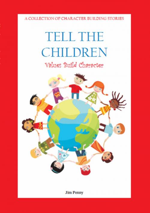 Cover of the book Tell The Children by Jim Penny, BookBaby